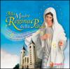 Alla Madre regina della pace. Da Fatima a Medjugorje il piano della Madonna per la salvezza del mondo. Con CD Audio