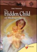 The Hidden Child of Medjugorje