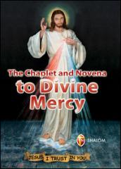 The chaplet and novena to divine mercy