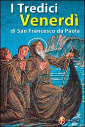 I tredici venerdì di san Francesco da Paola