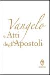Vangelo e Atti degli Apostoli