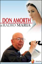 Don Amorth a Radio Maria