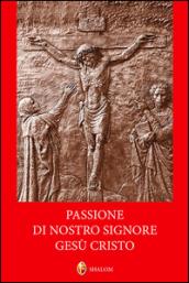 Passione di nostro signore Gesù Cristo