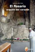 El rosario. Oracion del corazon