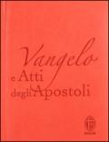 Vangelo e Atti degli apostoli. Ediz. arancio