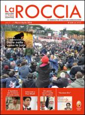 La roccia. Marzo-aprile 2016