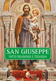 San Giuseppe. Fatto religioso e teologia