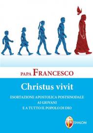 «Christus vivit». Esortazione apostolica postsinodale ai giovani e a tutto il popolo di Dio