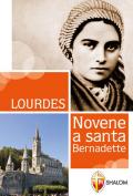Lourdes. Novene a Santa Bernadette