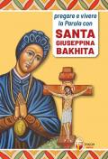 Pregare e vivere la parola con santa Giuseppina Bakhita