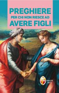 Preghiere per chi non riesce ad avere figli