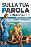 Sulla tua parola. Messalino. Letture della messa commentate per vivere la parola di Dio. Maggio-giugno 2022