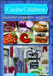 Cucina calabrese. Ricette sapori sagre
