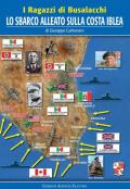 I ragazzi di Busalacchi. Lo sbarco alleato sulla costa Iblea