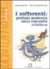 I sofferenti: profezia pastorale nella comunità cristiana