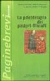 La psicoterapia dei pastori-filosofi. Parole e gesti per la rinascita del pensiero nel malato psichico