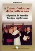 Il Centro Volontari della Sofferenza nel pensiero del venerabile Monsignor Luigi Novarese