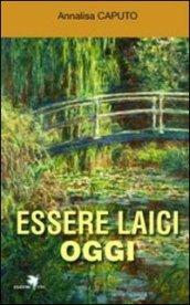 Essere laici, oggi