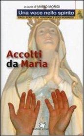 Accolti da Maria