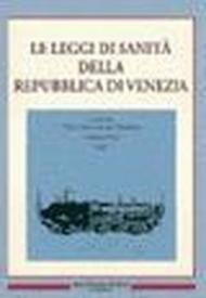 Le leggi di sanità della Repubblica di Venezia. Vol. 3