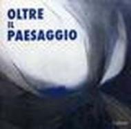 Oltre il paesaggio