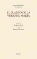 El planto de la verzene Maria. Ediz. illustrata