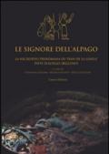 Le signore dell'Alpago. La necropoli preromana di Pian de la Gnela a Pieve d'Alpago (Belluno)