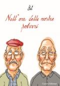 Nell'ora delle nostre polveri