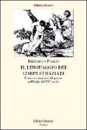 Il linguaggio dei corpi straziati. Potere e semantica del potere nell'Italia del XVI secolo