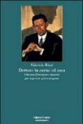 Dottore in carne ed ossa. Libretto di istruzioni emotive per aspiranti psicoterapeuti