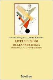 Livelli e modi della coscienza. Filosofia della coscienza e filosofia della mente