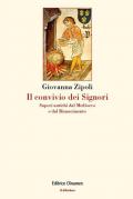 Il convivio dei signori. Sapori antichi dal Medioevo e dal Rinascimento