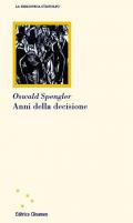 Anni della decisione