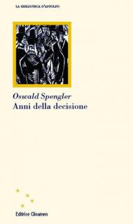 Anni della decisione