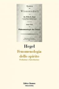 Fenomenologia dello spirito. Prefazione e Introduzione