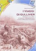 I viaggi di Gulliver. Con e-book. Con espansione online