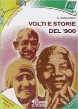 Volti e storie del '900. Con espansione online