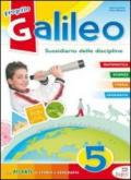 Progetto Galileo. Sussidiario delle discipline. Per la 5ª classe elementare