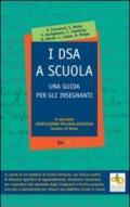 I DSA a scuola. Una guida per gli insegnanti