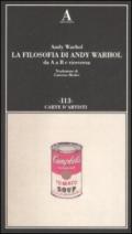 La filosofia di Andy Warhol da A a B e viceversa