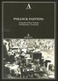 Pollock Painting. Ediz. illustrata