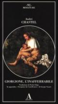 Giorgione, l'inafferrabile. Ediz. illustrata