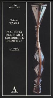 Scoperta delle arti cosiddette primitive