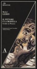 Il pittore e la modella. Scritti su Picasso