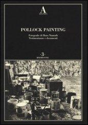 Pollock Painting. Ediz. illustrata