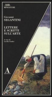 Lettere e scritti sull'arte