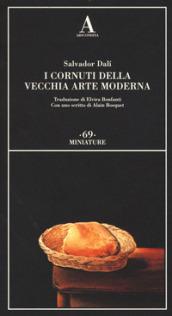 I cornuti della vecchia arte moderna