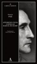 Apparenza nuda. L'opera di Marcel Duchamp