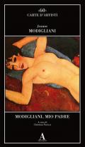 Modigliani, mio padre