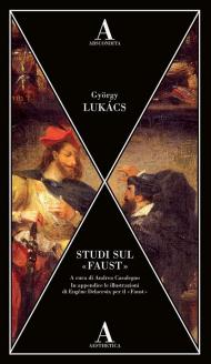 Studi sul «Faust»